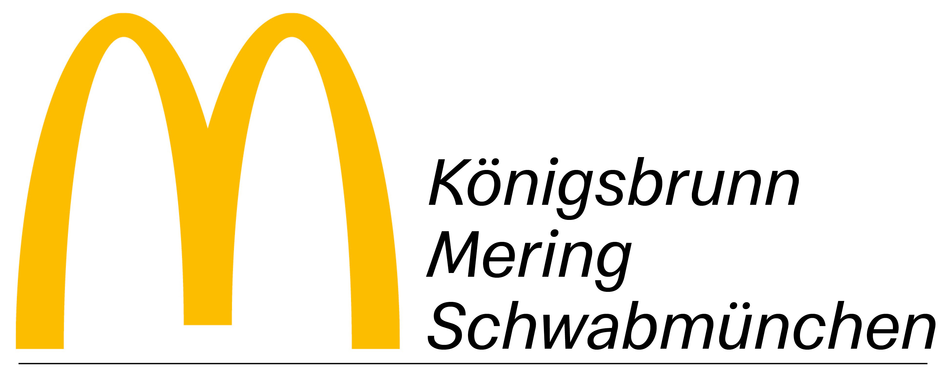McDonalds Königsbrunn, Schwabmünchen, Mering